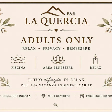 La Quercia Alojamento de Acomodação e Pequeno-almoço 4*